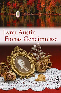 E-Book (epub) Fionas Geheimnisse von Lynn Austin, Dorothee Dziewas