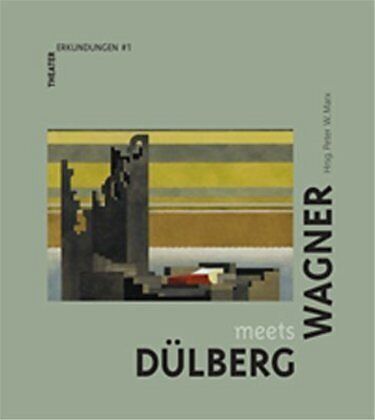 Dülberg meets Wagner