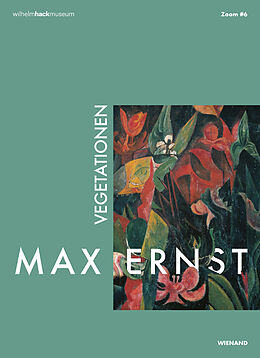Paperback Max Ernst. Vegetationen von Julia Nebenführ, Herbert Nolden