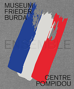 Fester Einband Ensemble. Museum Frieder Burda/Centre Pompidou von 