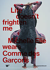 Fester Einband Life doesn't frighten me. Michelle Elie wears Comme des Garçons von 