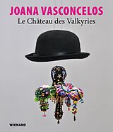 Kartonierter Einband Joana Vasconcelos von Ulrike Biedenbänder, Sonja E. Nökel, Ulrich Schneider