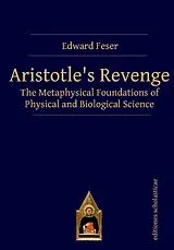 Kartonierter Einband Aristotle's Revenge von Edward Feser