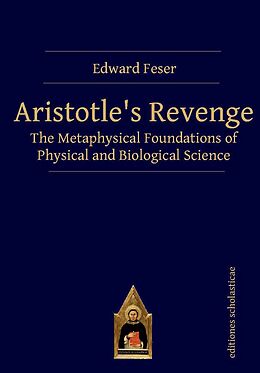 Kartonierter Einband Aristotle's Revenge von Edward Feser