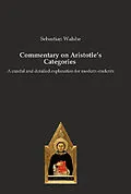 E-Book (epub) Commentary on Aristotle's Categories von Sebastian Walshe