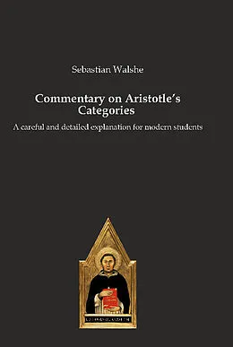 E-Book (epub) Commentary on Aristotle's Categories von Sebastian Walshe