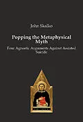 E-Book (epub) Popping the Metaphysical Myth von John Skalko