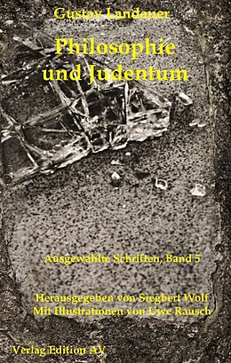 Kartonierter Einband Philosophie und Judentum von Gustav Landauer