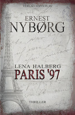 E-Book (epub) Lena Halberg - Paris '97 von Ernest Nyborg