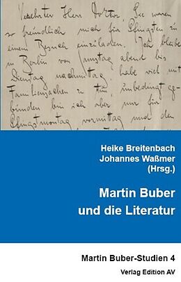 Kartonierter Einband Martin Buber und die Literatur von Johannes Waßmer