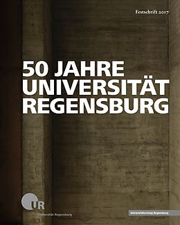 Fester Einband 50 Jahre Universität Regensburg von 