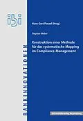 E-Book (pdf) Konstruktion einer Methode für das systematische Mapping im Compliance-Management von Stephan Weber