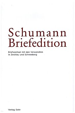 Fester Einband Schumann-Briefedition / Schumann-Briefedition I.1 von 