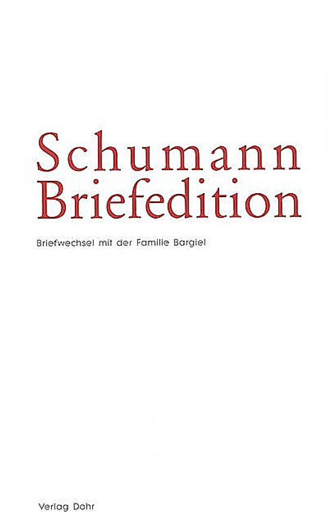 Schumann-Briefedition / Schumann-Briefedition I.3