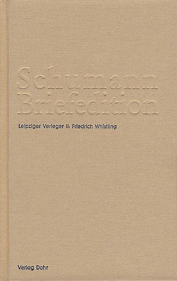 Schumann-Briefedition / Schumann-Briefedition III.2