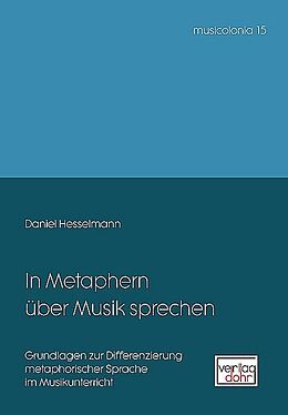 Notenblätter In Metaphern über Musik sprechen von Daniel Hesselmann