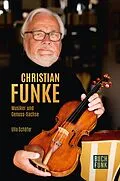E-Book (epub) Christian Funke - Musiker und Genuss-Sachse von Ulla Schäfer