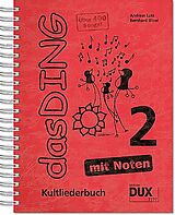 Bernhard Bitzel, Andreas Lutz Notenblätter Das Ding mit Noten Band 2 Kultliederbuch