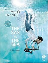 Mulo Francel Notenblätter The Sax and the Sea (+Download)