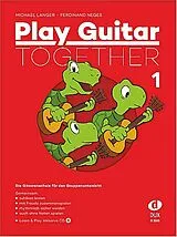 Geheftet Play Guitar Together 1 von Michael Langer, Ferdinand Neges