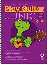 Geheftet Play Guitar Junior mit Schildi von Michael Langer, Ferdinand Neges