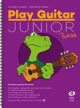 Geheftet Play Guitar Junior mit Schildi von Michael Langer, Ferdinand Neges