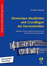 Geheftet Elementare Musiklehre und Grundlagen der Harmonielehre von Christian Nowak