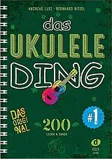 Kartonierter Einband Das Ukulele-Ding 1 von Bernhard Bitzel, Andreas Lutz