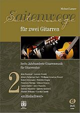 Michael Langer Notenblätter Saitenwege für 2 Gitarren Band 2 (+Online Audio)