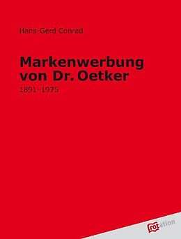 Kartonierter Einband Markenwerbung von Dr. Oetker von Hans G Conrad
