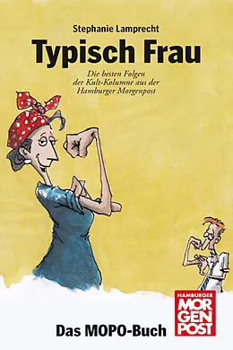 E-Book (epub) Typisch Frau von Stephanie Lamprecht