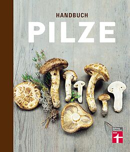 E-Book (pdf) Handbuch Pilze von Pelle Holmberg, Hans Marklund