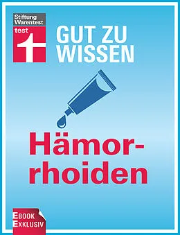 E-Book (epub) Gut zu wissen: Hämorrhoiden von Kirsten Khaschei