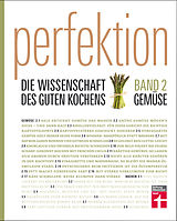 E-Book (pdf) Perfektion. Die Wissenschaft des guten Kochens. Gemüse von 