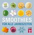 E-Book (epub) Smoothies für alle Jahreszeiten von Astrid Büscher