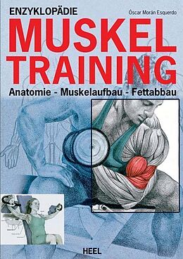 Kartonierter Einband Enzyklopädie Muskeltraining von Oscar Moran Esqerdo