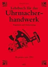 Fester Einband Lehrbuch für das Uhrmacherhandwerk von 