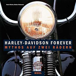 Fester Einband Harley-Davidson forever von Horst Rösler, Dieter Rebmann
