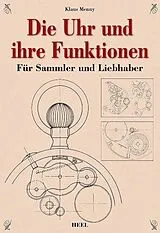 Fester Einband Die Uhr und ihre Funktion von Klaus Menny