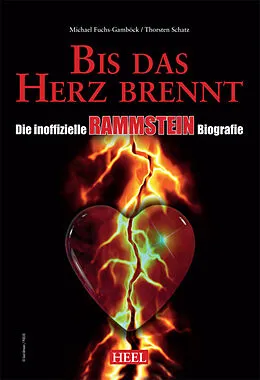 E-Book (epub) Die inoffizielle Rammstein Biografie von Michael Fuchs-Gamböck, Thorsten Schatz