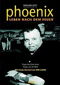 E-Book (epub) Phoenix - Leben nach dem Feuer von Andreas Spaeth