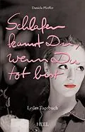 E-Book (epub) Schlafen kannst du, wenn du tot bist von Daniela Pfeiffer