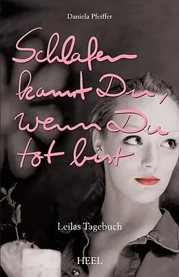 E-Book (epub) Schlafen kannst du, wenn du tot bist von Daniela Pfeiffer