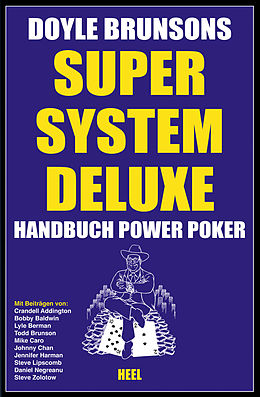 E-Book (epub) Super System Deluxe - Handbuch Power Poker von Doyle Brunson