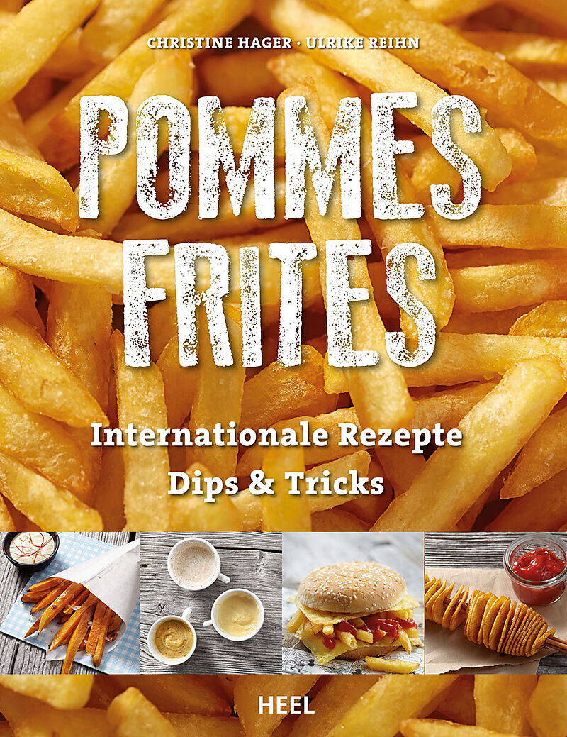 Pommes Frites Christine Hager Ulrike Reihn Christine Hager Buch Kaufen Ex Libris