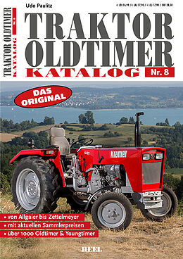 Kartonierter Einband Traktor Oldtimer Katalog Nr. 8 von Udo Paulitz