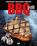 E-Book (epub) BBQ pur! von Steffen Eichhorn, Stephan Otto, Stefan Marquard
