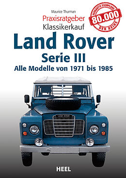 Fester Einband Praxisratgeber Klassikerkauf Land Rover von Maurice Thurman, Maurice Thurman