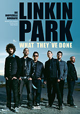 E-Book (epub) Linkin Park - What they've done von Michael Fuchs-Gamböck, Thorsten Schatz, Georg Rackow