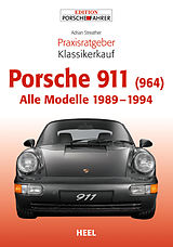E-Book (epub) Praxisratgeber Klassikerkauf Porsche 911 (964) von Adrian Streather